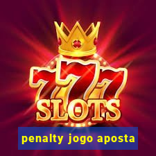 penalty jogo aposta