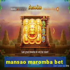 mansao maromba bet