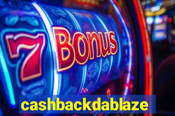 cashbackdablaze