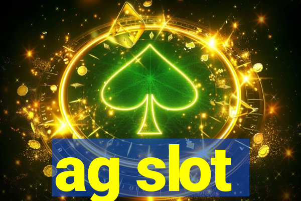 ag slot