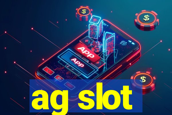 ag slot