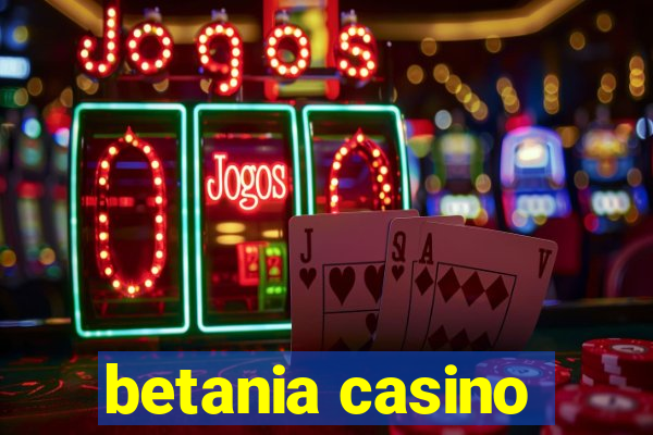 betania casino