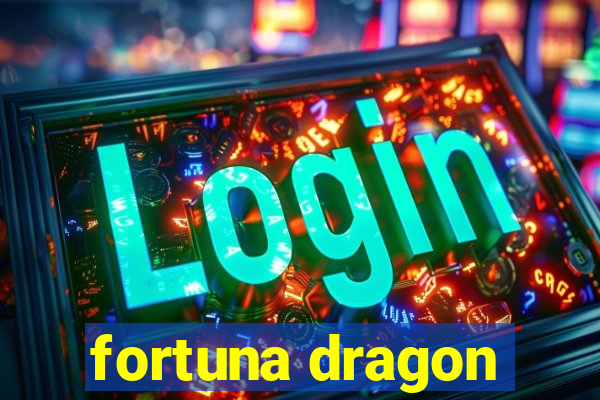 fortuna dragon