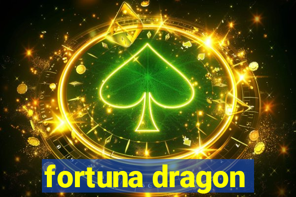 fortuna dragon