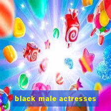 black male actresses