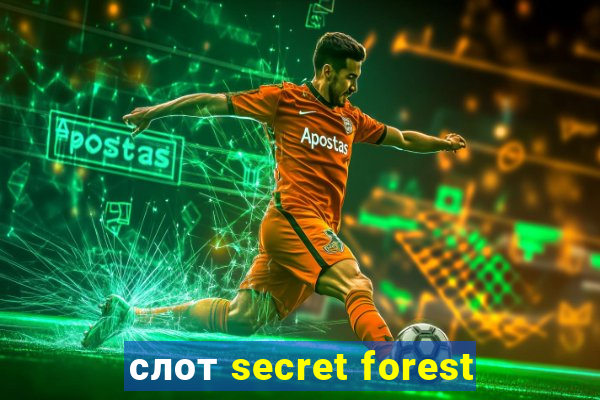 слот secret forest