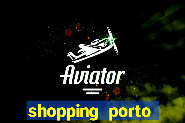 shopping porto miller boulevard