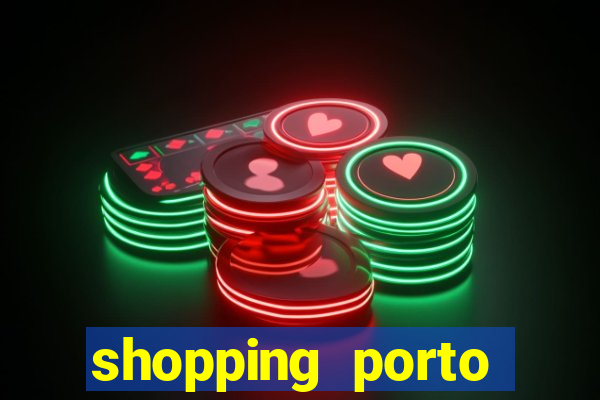 shopping porto miller boulevard