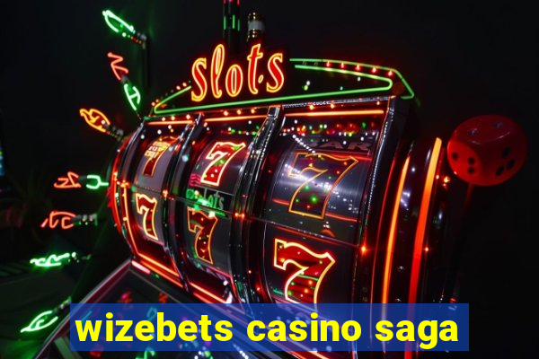 wizebets casino saga