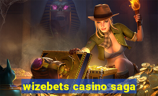 wizebets casino saga