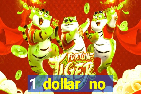 1 dollar no deposit casino