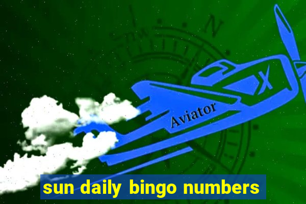 sun daily bingo numbers