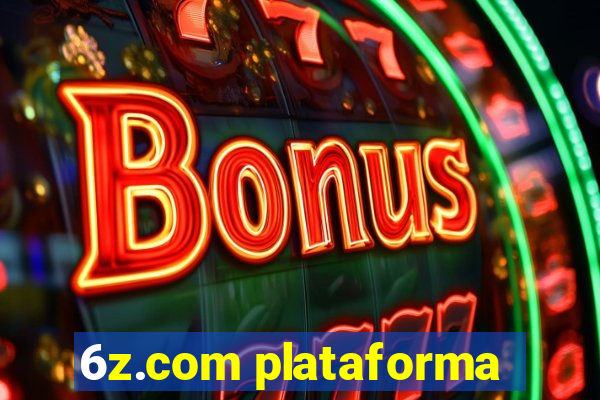 6z.com plataforma