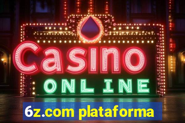 6z.com plataforma