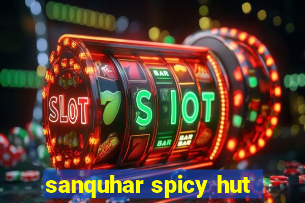 sanquhar spicy hut