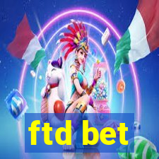 ftd bet