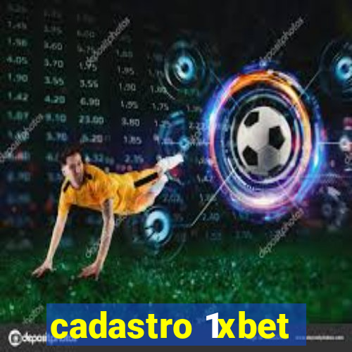 cadastro 1xbet