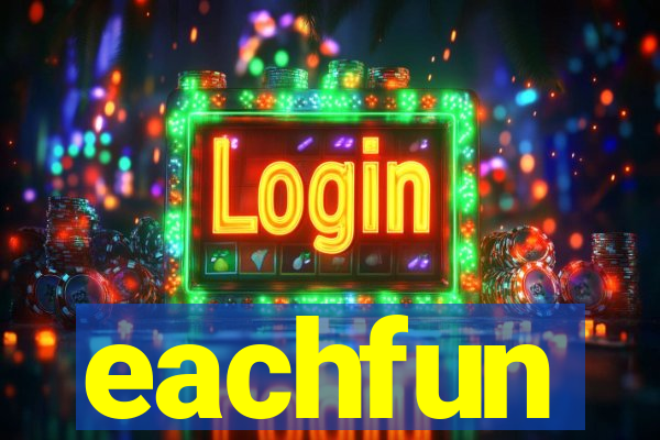 eachfun entertainment limited