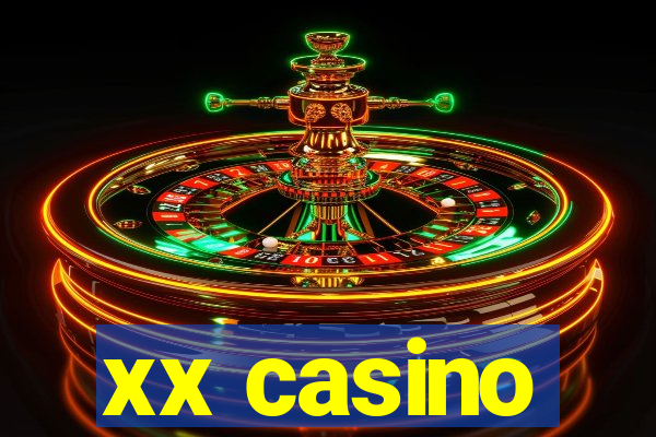 xx casino