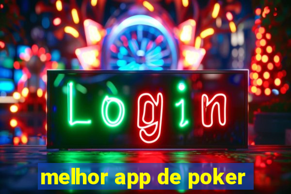 melhor app de poker