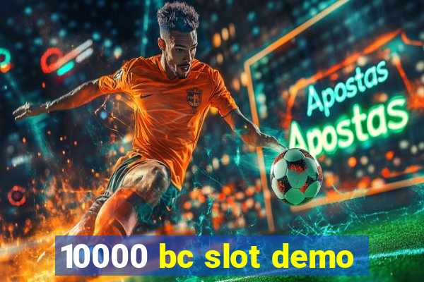 10000 bc slot demo