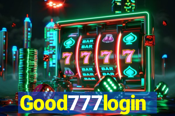 Good777login