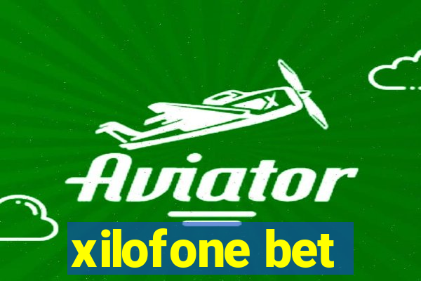 xilofone bet