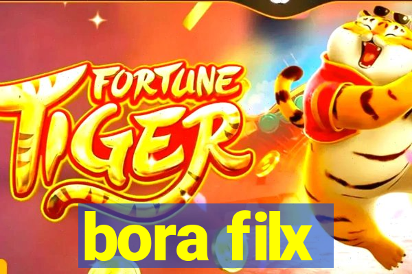 bora filx