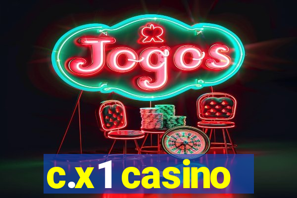 c.x1 casino