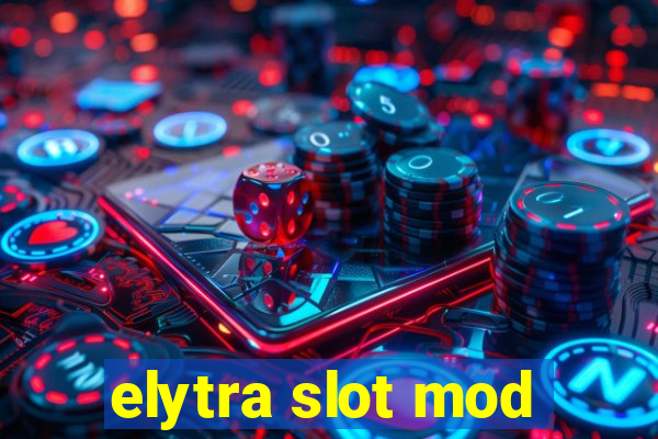 elytra slot mod