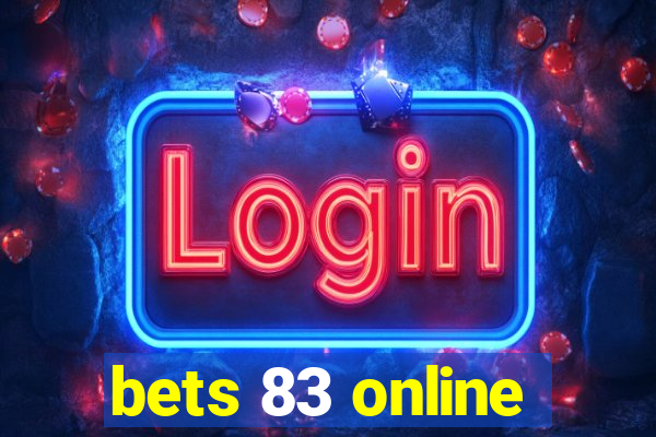 bets 83 online