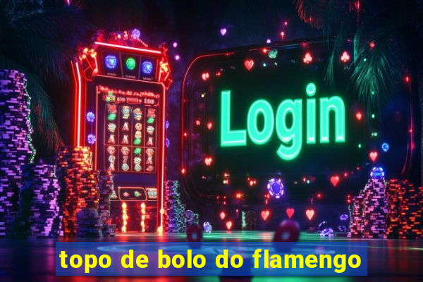 topo de bolo do flamengo