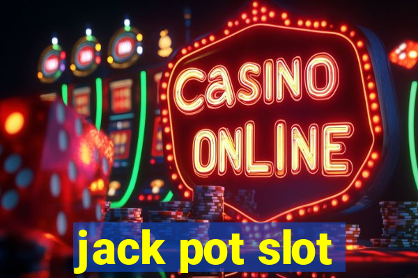 jack pot slot