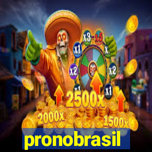 pronobrasil