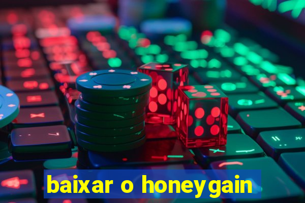 baixar o honeygain