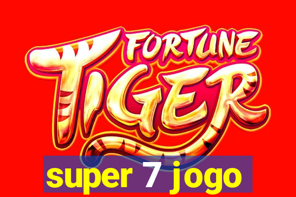 super 7 jogo