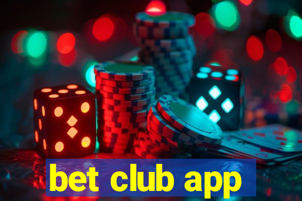 bet club app