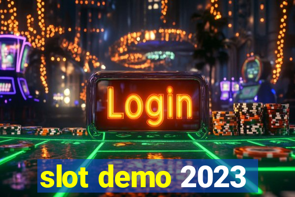 slot demo 2023