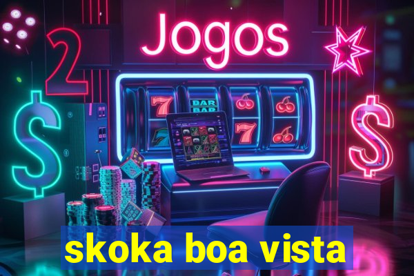 skoka boa vista