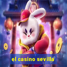 el casino sevilla