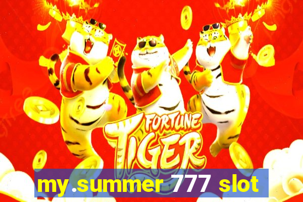 my.summer 777 slot