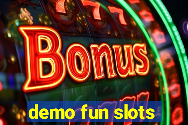 demo fun slots