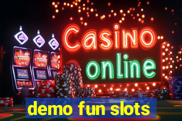 demo fun slots