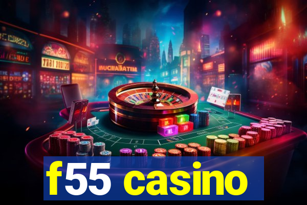 f55 casino