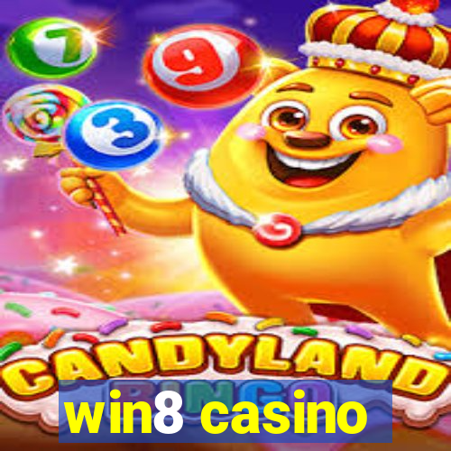 win8 casino