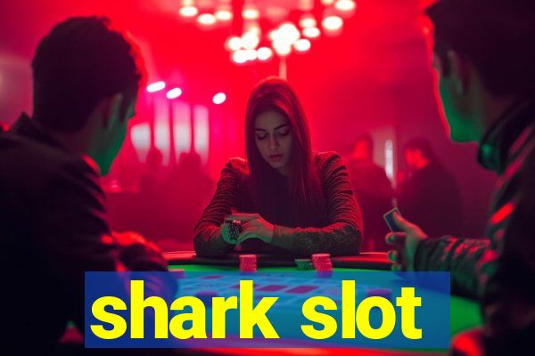 shark slot