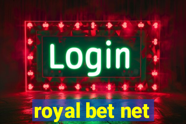 royal bet net