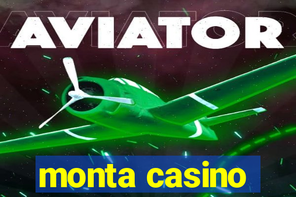 monta casino