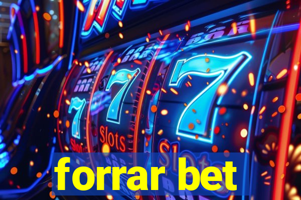 forrar bet