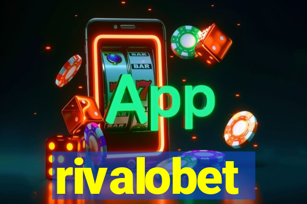 rivalobet